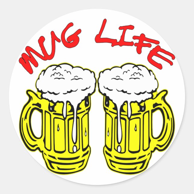 Mug Life (Beer) Classic Round Sticker (Front)