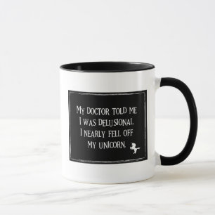 Mug My Doctor Told Me