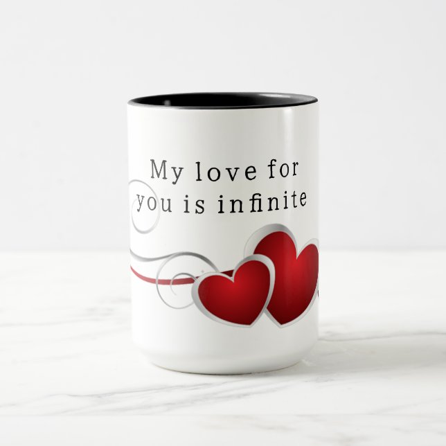 Mug My love for you is infinite (Center)
