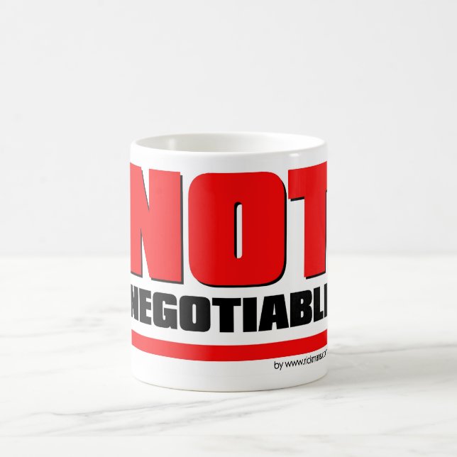 Mug Not Negotiable (Center)