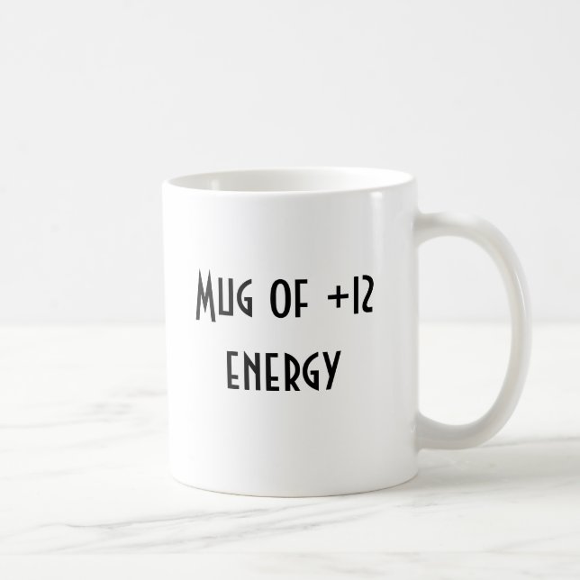 Mug of +12 energy (Right)