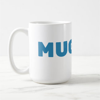 Mug Off - Bold Funny Coffee Lover Design