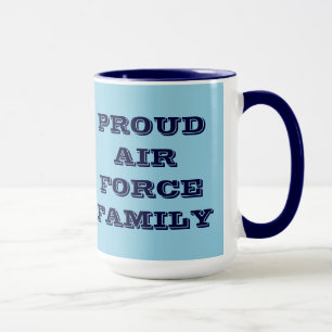 Mug Proud Air Force Family