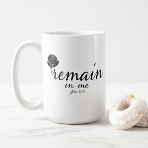Mug: Scripture - Remain Jn 15:5 Coffee Mug