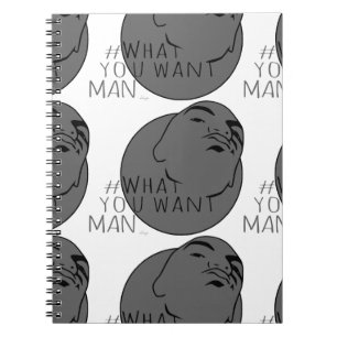 Mug Shot Hashtag Yo Man What You Want Notebook