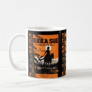 MUG ~ SIERRA SUE ~ SONG OF THE HILLS ~ COWGIRLS