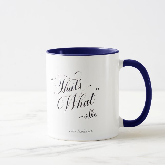 Mug - That's what she said (Right)