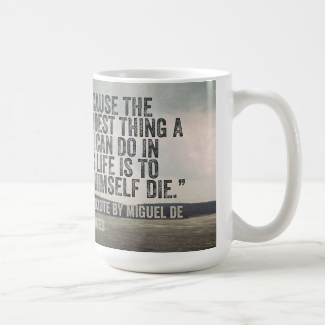 Mug w/ book quote from Don Quixote by Cervantes (Right)