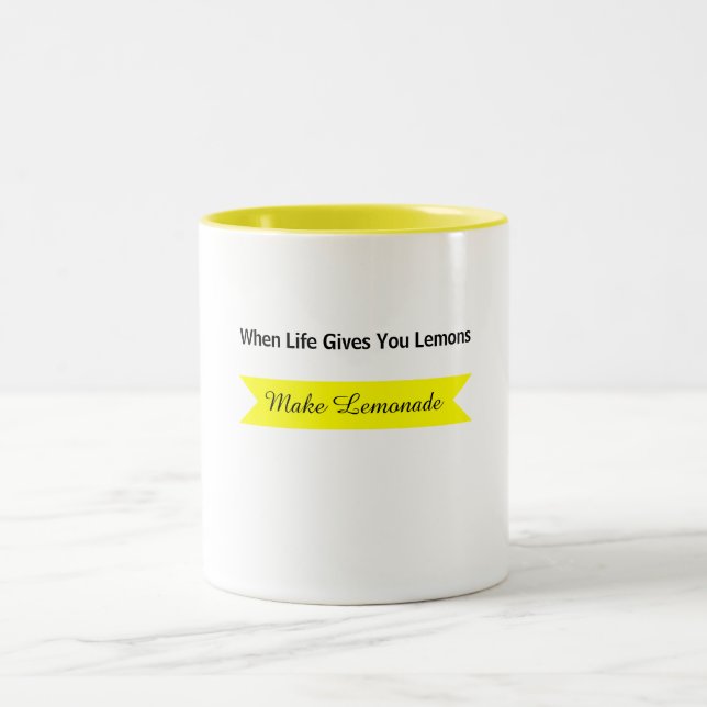 Mug - When Life Gives You Lemons Make Lemonade (Center)