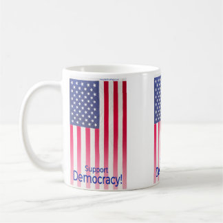 Mug with "Support Democracy" Flag message