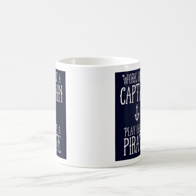 Mug - Work Like a Captain, Play Like a Pirate (Center)