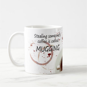Mugging Pun Coffee Mug, Fun Gift Mug
