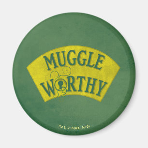 MUGGLE WORTHY™ MAGNET