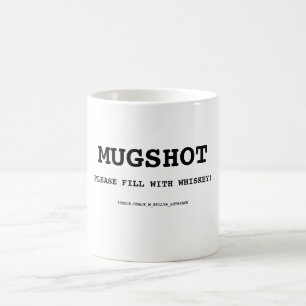 MUGSHOT COFFEE MUG