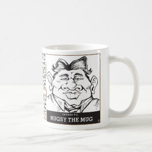 Mugsy the Mug