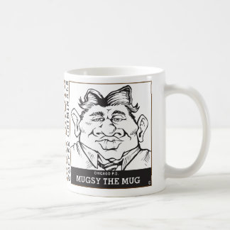 Mugsy the Mug