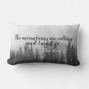 Muir quote the mountain are calling black & white lumbar cushion