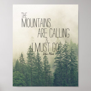 Muir quote the mountains are calling poster