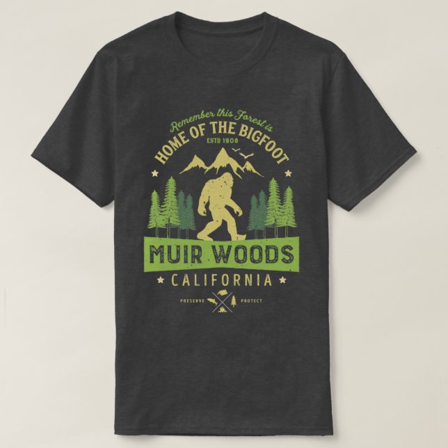 Muir Woods National Monument California Bigfoot Pa T-Shirt (Design Front)