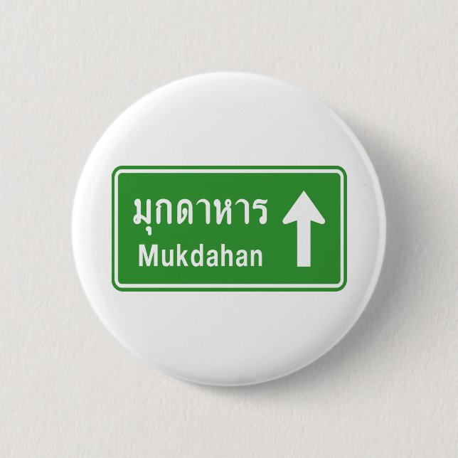 Mukdahan Ahead ⚠ Thai Highway Traffic Sign ⚠ 6 Cm Round Badge (Front)