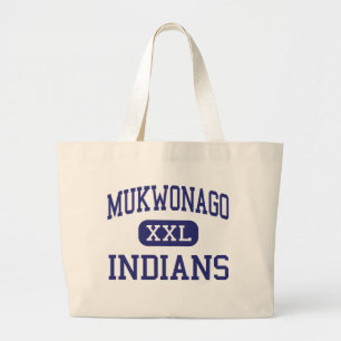 Mukwonago - Indians - High - Mukwonago Wisconsin Large Tote Bag