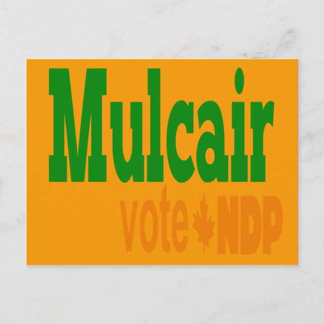 Mulcair Vote NDP Postcard (Front)