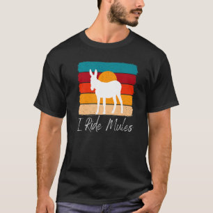 Mule and Sunset I Ride Mules T-Shirt