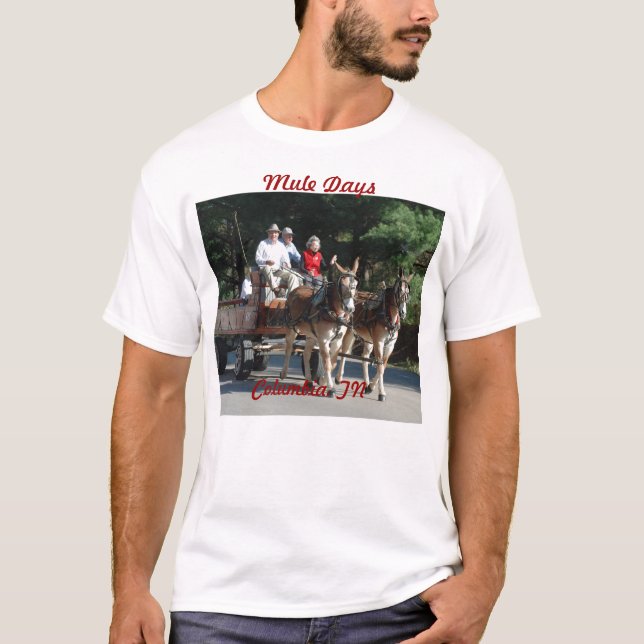 mule days T-Shirt (Front)