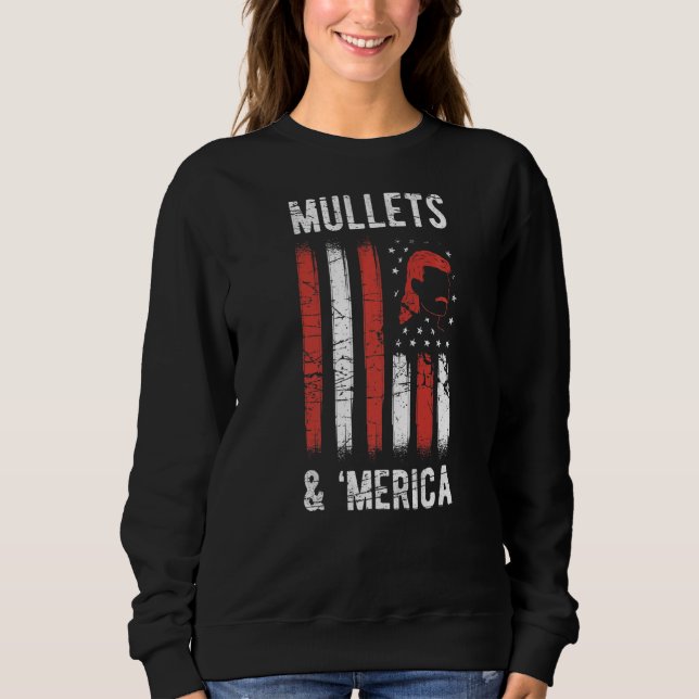 Mullets & 'merica American Flag Sweatshirt (Front)