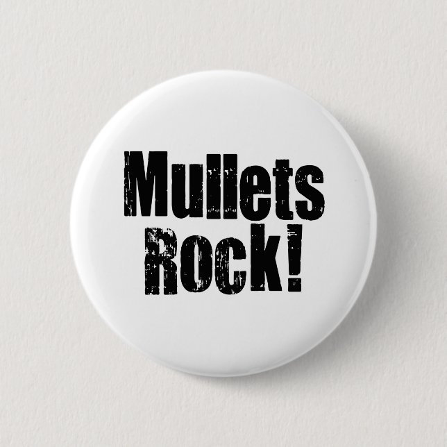 Mullets Rule 6 Cm Round Badge (Front)