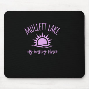 Mullett Lake My Happy Place Mi Boating Fishing Cam Mouse Pad
