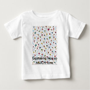 Multi Hearts A7, Grandma has so MUCH love Baby T-Shirt