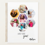 Multi Photo Collage JUST BEE YOU Personalised Name Planner<br><div class="desc">Multi Photo Collage JUST BEE YOU Personalised Name Planner features a photo collage of your favourite photos in a hexagon shape. Personalised with your name and the text "Just BEE you!" in modern white script. Perfect for birthday, Christmas, Mother's Day, Father's Day, Grandparents, brother, sister, best friend and more. PHOTO...</div>