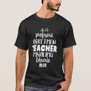 Multilingual Teacher Foreign Language Teachers Esl T-Shirt