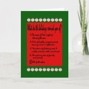 Multiple Choice: The Holidays Remind You Of? Holiday Card