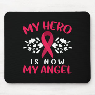 Multiple Myeloma Awareness My Hero Is Now My Angel Mouse Pad