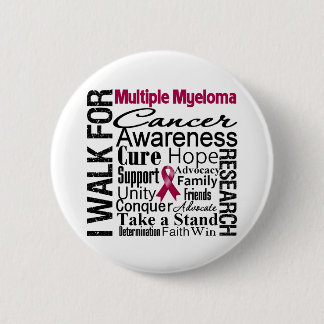 Multiple Myeloma Cancer Awareness Walk 6 Cm Round Badge