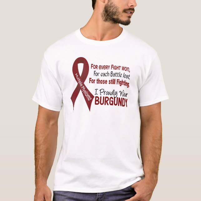 Multiple Myeloma I Proudly Wear Burgundy 1 T-Shirt (Front)