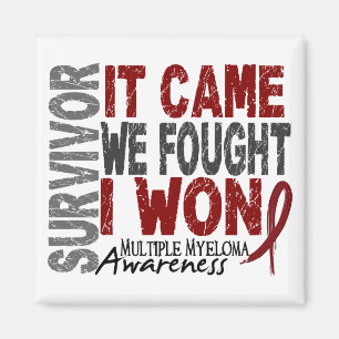 Multiple Myeloma Survivor It Came We Fought I Won Magnet