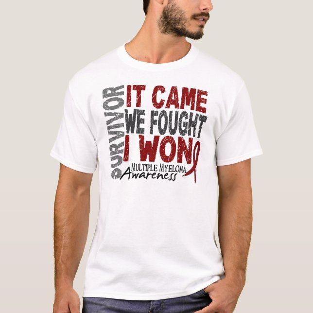 Multiple Myeloma Survivor It Came We Fought I Won T-Shirt (Front)