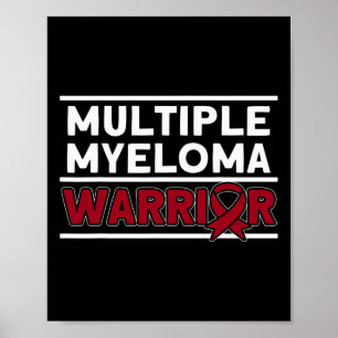 Multiple Myeloma Warrior Multiple Myeloma Awarenes Poster