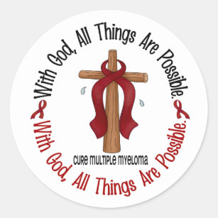 Multiple Myeloma WITH GOD CROSS 1 Classic Round Sticker