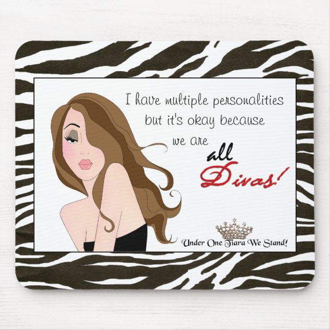 Multiple Personalities / Under One Tiara We Stand! Mouse Pad (Front)