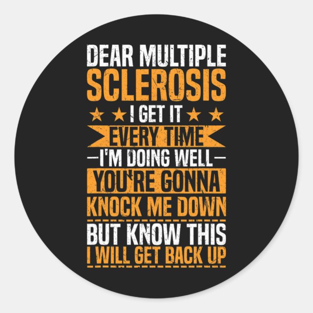 Multiple Sclerosis Awareness I'm Doing Well Ms War Classic Round Sticker (Front)