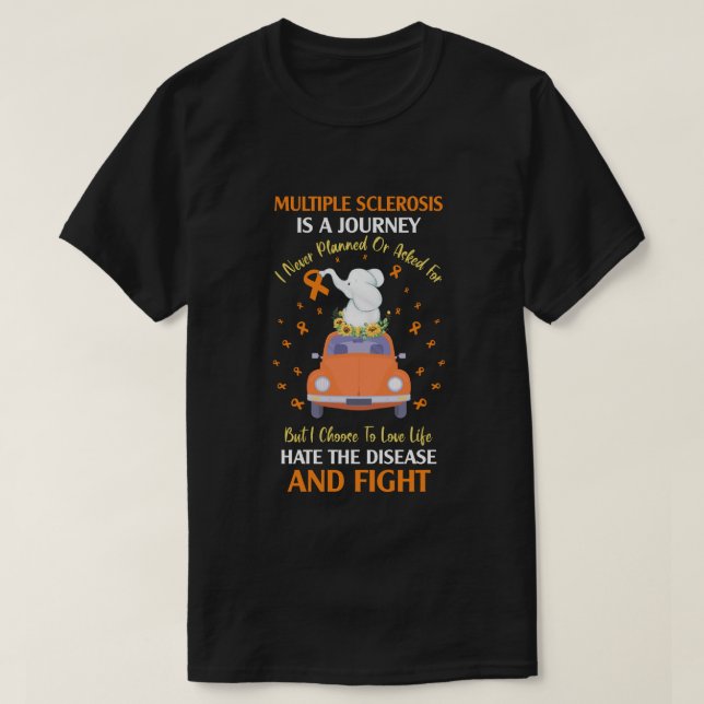 Multiple Sclerosis Awareness Is A Journey T-Shirt (Design Front)