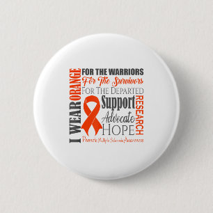 Multiple Sclerosis Awareness _ Ms Orange Ribbon Su 6 Cm Round Badge