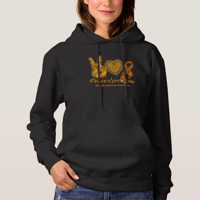 Multiple Sclerosis Awareness MS Peace Love Cure  I Hoodie (Front)