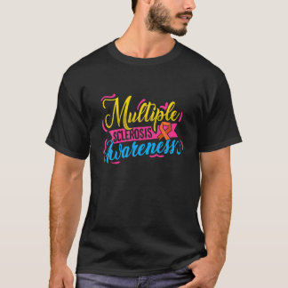 Multiple Sclerosis Awareness MS Survivor Support W T-Shirt