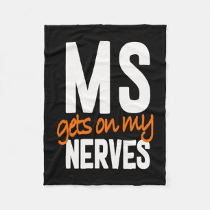 Multiple Sclerosis Awareness Ms Warrior - Ms Gets Fleece Blanket