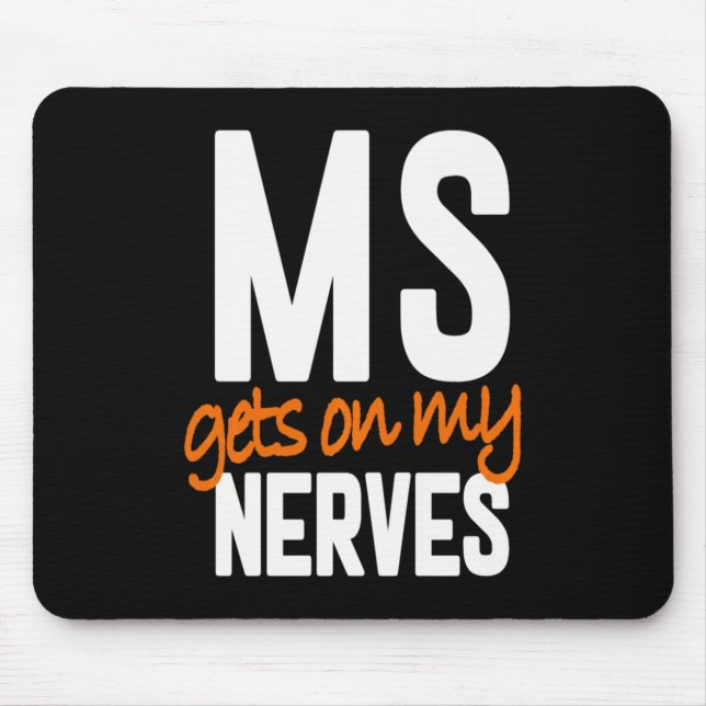 Multiple Sclerosis Awareness Ms Warrior - Ms Gets  Mouse Pad (Front)